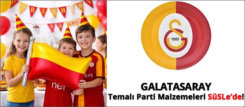 Galatasaray Temalı Parti Malzemeleri SüSLe'de!