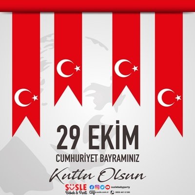 29 Ekim Kutlama Malzemeleri SüSLe Bebek ve Parti'de