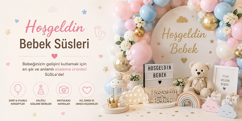 Hoşgeldin Bebek SüSLeri Burada