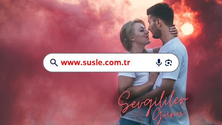 Sevgililer Günü SüSLeri ve Hediyeleri ile Aşkınızı tarif etmek istemez misiniz? 