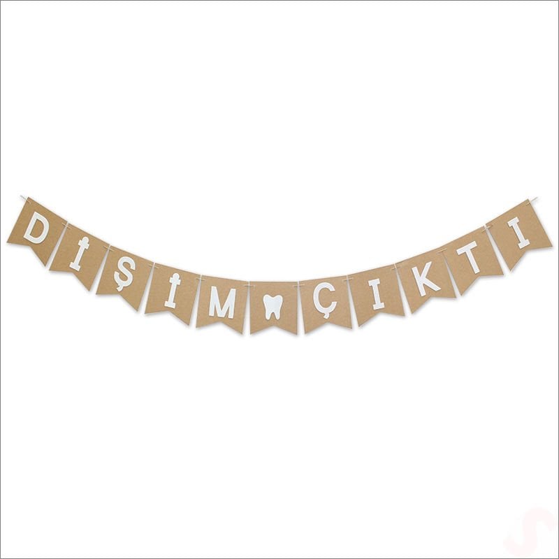 Dişim Çıktı Kraft Banner - 180 cm