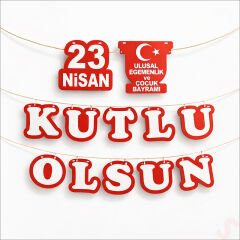 23 Nisan Kutlu Olsun Yazılı Dekor Seti - 12 Parça