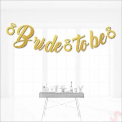 Bride To Be Kaligrafi Banner, Altın