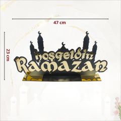 Hoşgeldin Ramazan Pleksi Dekoratif Masa Süsü, 47cm x 23cm