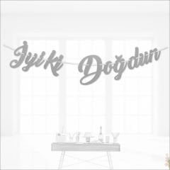 İyi Ki Doğdun Simli Yazı, 90 cm x 17 cm - Gümüş